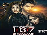 1:13:7 Ek Tera Saath (2016)