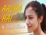 Aacha Hai (2015)