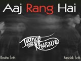 Aaj Rang Hai (2014)