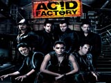 Acid Factory (2009)