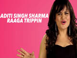 Aditi Singh Sharma Raaga Trippin (2016)