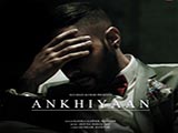 Ankhiyaan (2016)