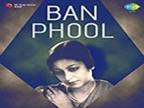 Ban Phool (1945)