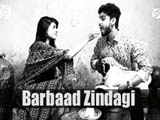 Barbaad Zindagi (2016)