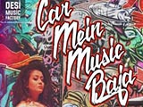 Car Mein Music Baja (2015)