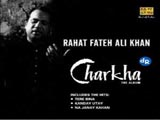 Charkha - Rahat Fateh Ali Khan (2008)