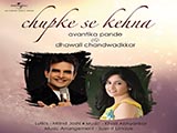 Chupke Se Kehna (2016)