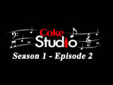 Coke Studio 1 - Episode 02 (2011)