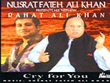 Cry For You (Rahat Fateh Ali Khan) (1997)