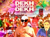 Dekh Tamasha Dekh (2014)