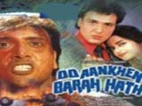 Do Aankhen Barah Hath (1997)