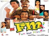 FM - Fun Aur Masti (2007)