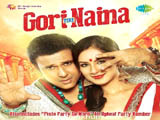 Gori Tere Naina (Govinda) (2013)