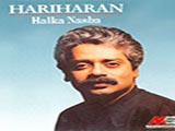 Halka Nasha (Hariharan) (1996)