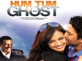 Hum Tum Aur Ghost (2010)