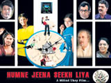 Humne Jeena Seekh Liya (2008)