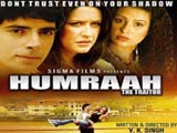 Humraah - The Traitor (2008)