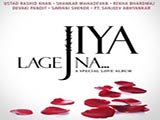 Jiya Lage Na (Album) (2011)