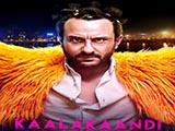 Kaalakaandi (2017)