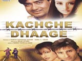 Kachche Dhaage (1999)