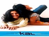 Kal-yesterday And Tomorrow (2003)