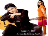 Kaun Hai Jo Sapno Mein Aaya (2004)