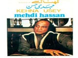 Kehna Usey (Mehdi Hassan) (1985)