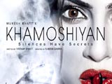 Khamoshiyan (2015)