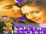 Koi Mere Dil Se Poochhe (2002)