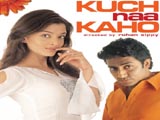 Kuch Naa Kaho (2003)