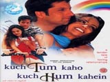 Kuch Tum Kaho Kuch Hum Kahein (2002)