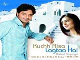 Kuchh Aisa Lagtaa Hai (2006)