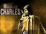 Main Aur Charles (2015)