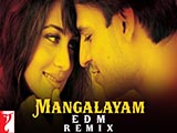 Mangalyam Edm Remix (2016)