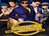 Money Hai Toh Honey Hai (2008)