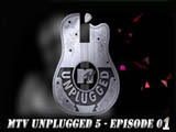 Mtv Unplugged 5 - Episode 01 (2015)
