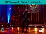 MTV Unplugged 5 - Episode 04 (2016)