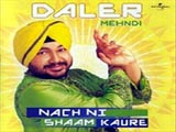 Nach Di Sham Kaure (Daler Mehndi) (2002)