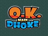 Ok Mein Dhokhe (2015)