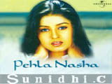 Pehla Nasha (Sunidhi Chauhan) (2001)