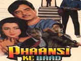 Phaansi Ke Baad (1985)