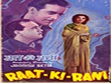 Raat Ki Rani (1949)