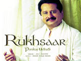 Rukhsaar (Pankaj Udhas) (2002)