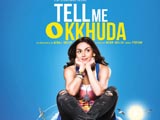 Tell Me O Kkhuda (2011)