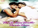 Thoda Tum Badlo Thoda Hum (2004)