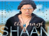 Tishnagi (Shaan) (2006)