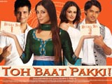 Toh Baat Pakki (2010)