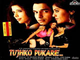 Tujhko Pukare (2005)