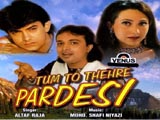 Tum To Thahre Pardesi (album) (1993)