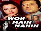 Woh Main Nahin (1974)